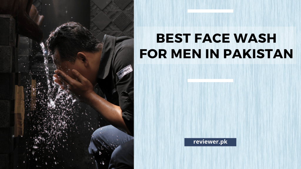 best men face wash in Pakistan