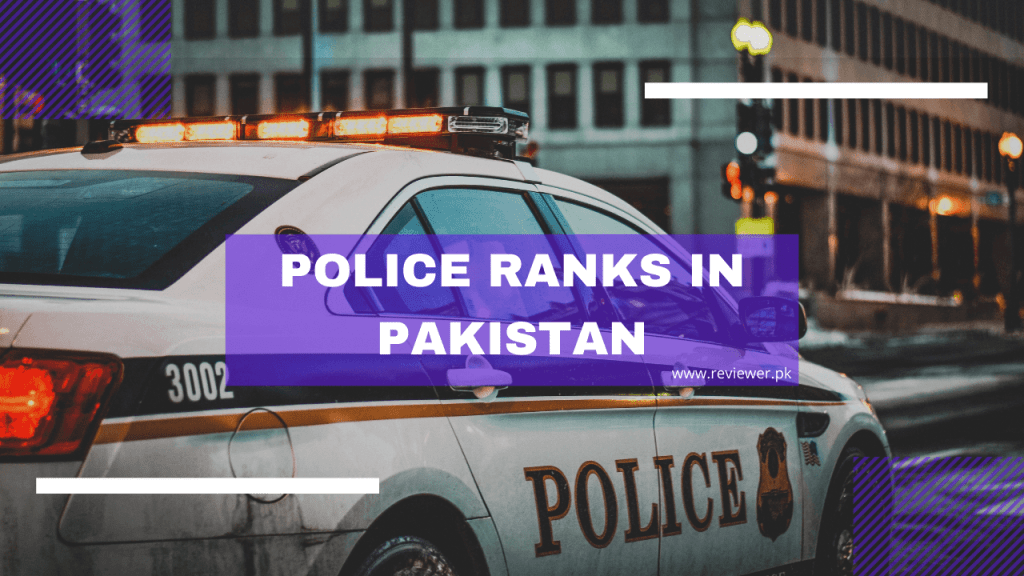 Police Ranks in Pakistan